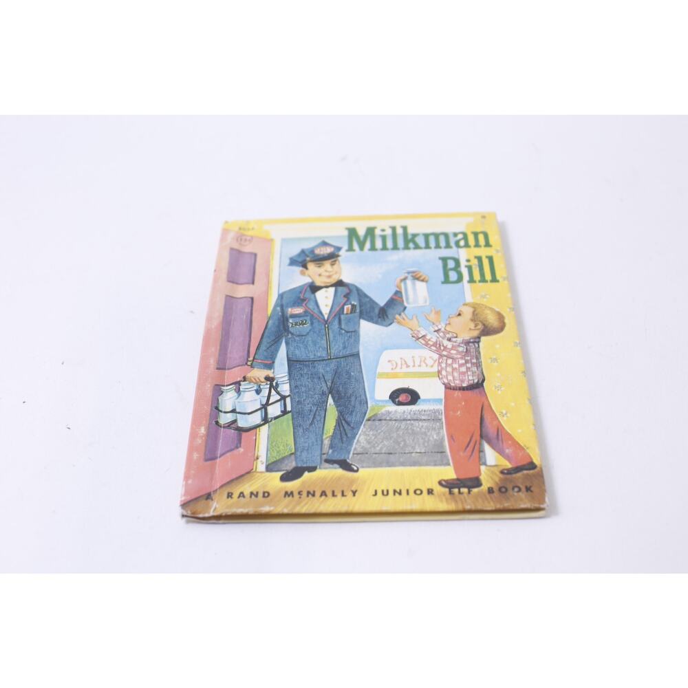 Milkman Bill, Picture Book, Rand McNally, Junior Elf Book, 1960, ~ 250310-WH 46